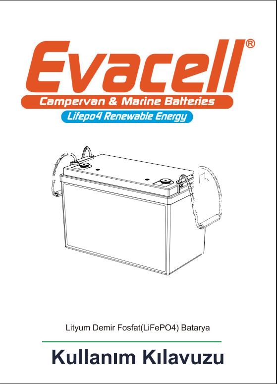 EVACELL BATTERY KULLANIM KILAVUZU